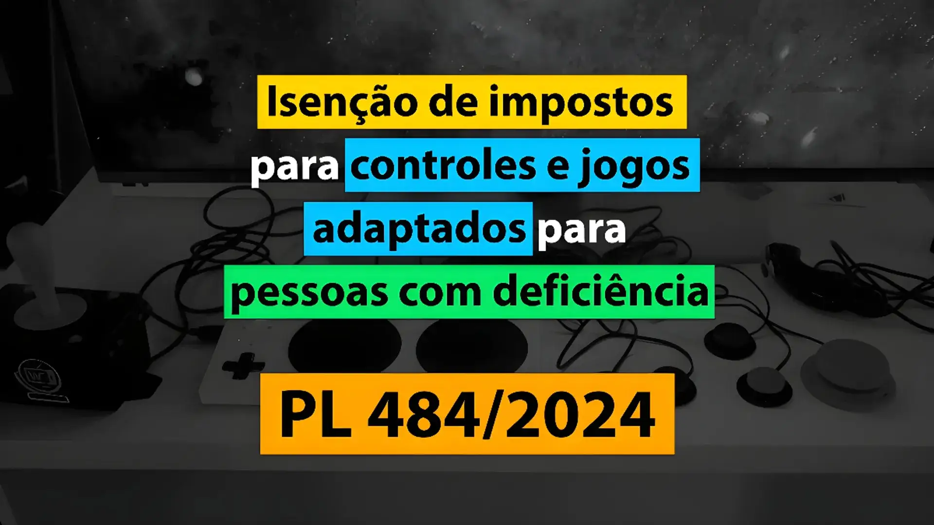 Projeto de Lei busca isenção de impostos para controles adaptados de games