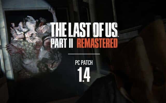 The Last of Us Part 2 Remastered ganha DLSS 4 e melhorias visuais em novo patch